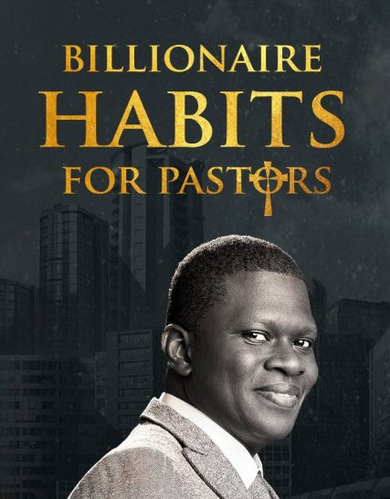 Billionaire Habits For Pastors