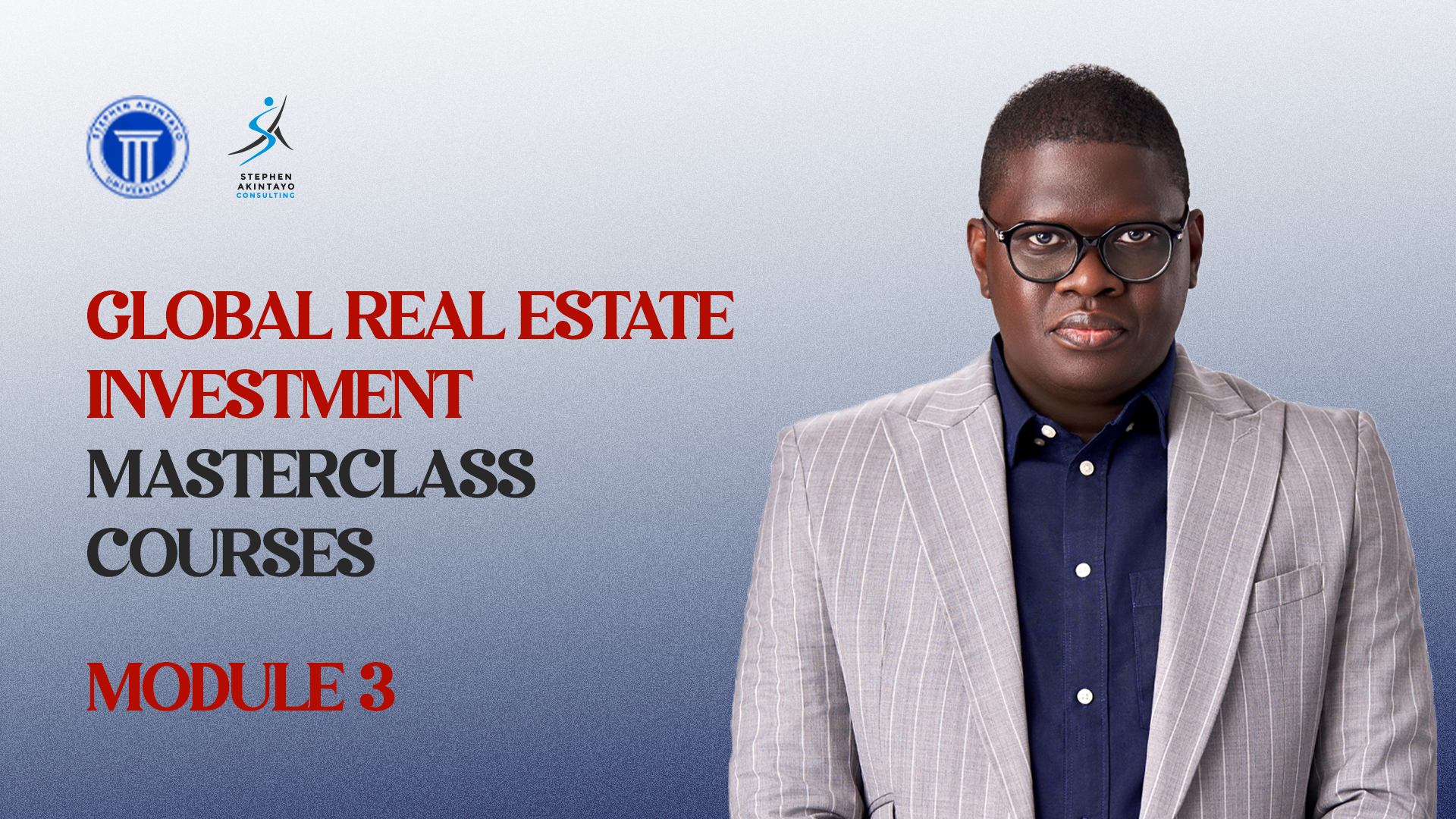 Module 3: Global Real Estate Investment Masterclass (course)